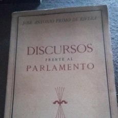 Libros de segunda mano: DISCURSOS FRENTE AL PARLAMENTO - PRIMO DE RIVERA, JOSÉ ANTONIO REF. EST. 46. Lote 87589812