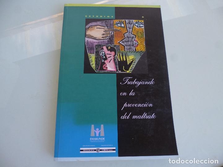 Libros de segunda mano: Trabajando en la prevenci&oacute;n del maltrato Emakunde1995