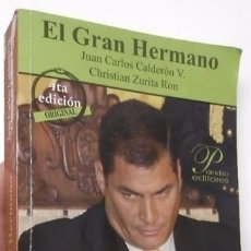 Libros de segunda mano: EL GRAN HERMANO - JUAN CARLOS CALDERÓN V., CHRISTIAN ZURITA RON. Lote 89284464