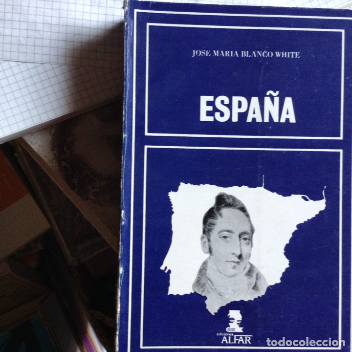 Libros de segunda mano: Espa&ntilde;a. Jos&eacute; Manuel Blanco White - Foto 1