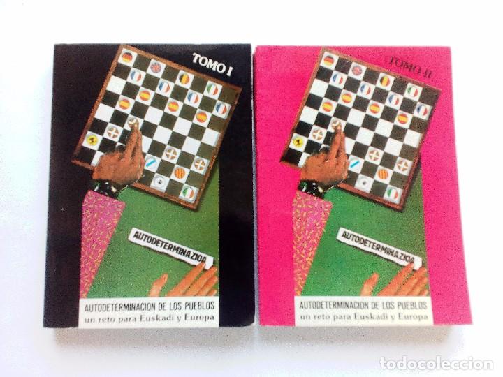 Gebrauchte B&uuml;cher: AUTODETERMINACI&Oacute;N DE LOS PUEBLOS UN RETO PARA EUSKADI Y PARA EUROPA 2 TOMOS