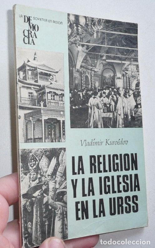 Gebrauchte B&uuml;cher: La religi&oacute;n y la Iglesia en la URSS. La democracia sovi&eacute;tica en acci&oacute;n - Vladimir Kuruedov (Novosti)