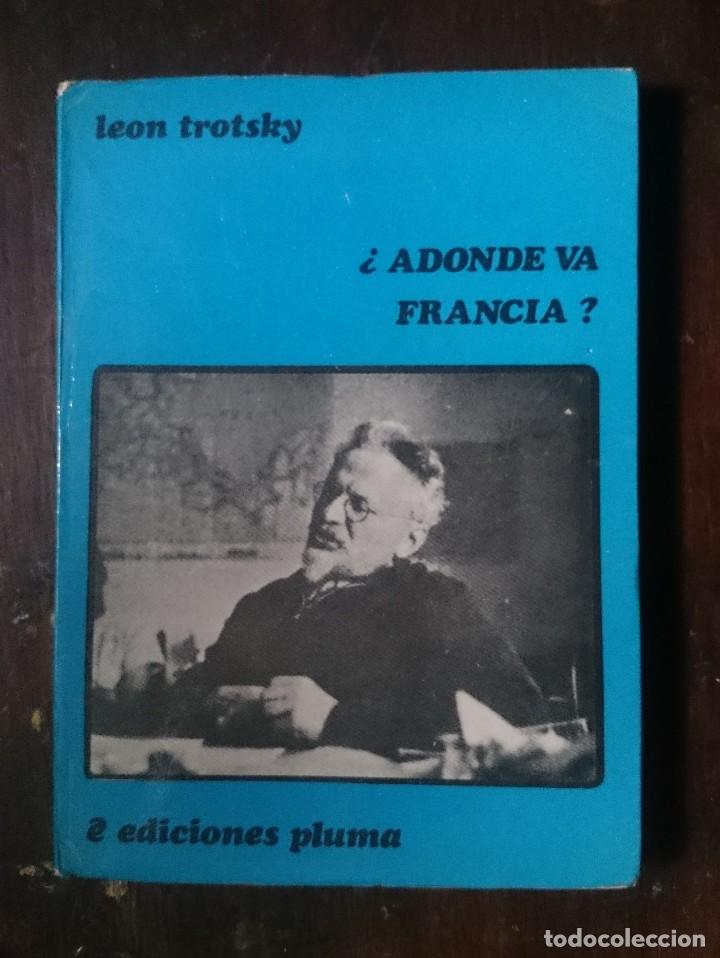 Libros de segunda mano: &iquest;A d&oacute;nde va Francia? - L&eacute;on Trotsky - Foto 1