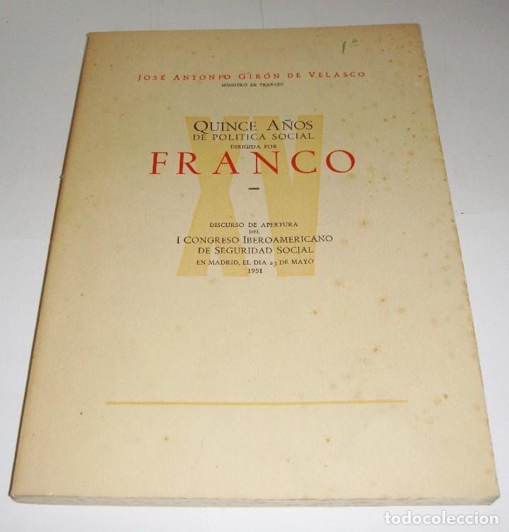 Libros de segunda mano: QUINCE A&Ntilde;OS DE POL&Iacute;TICA SOCIAL DIRIGIDA POR FRANCO. GIRON DE VELASCO, JOS&Eacute; ANTONIO