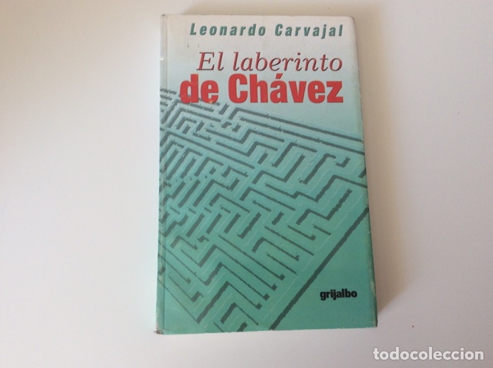 Libri di seconda mano: El laberinto de Ch&aacute;vez: de la farsa revolucionaria a la reconstrucci&oacute;n democr&aacute;tica