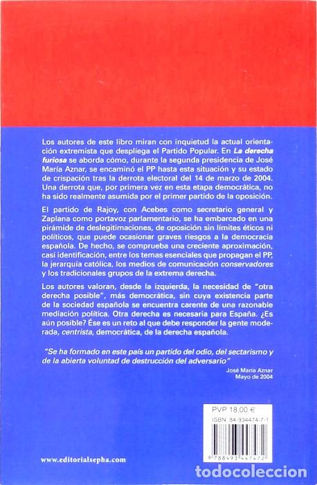 Libros de segunda mano: La derecha furiosa - Sepha - Foto 2