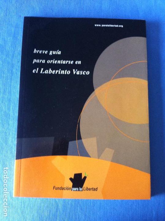 Libri di seconda mano: BREVE GUIA PARA ORIENTARSE EN EL LABERINTO VASCO