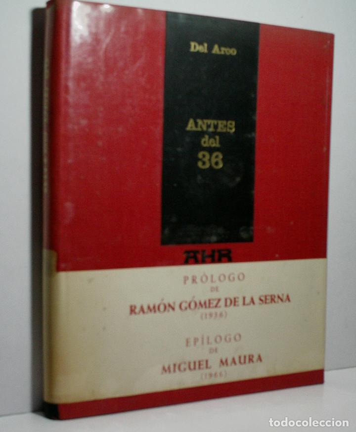 Libros de segunda mano: ANTES DEL 36. ARCO,del. 1966 - Foto 1