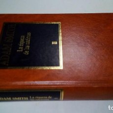 Libros de segunda mano: INVESTIGACION DE LA NATURALEZA Y CAUSA DE LA RIQUEZA DE LAS NACIONES II-ADAM SMITH