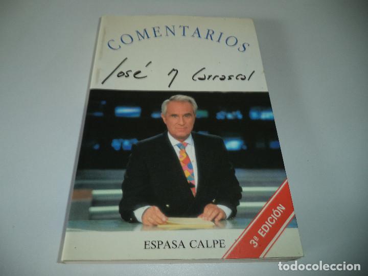 Libros de segunda mano: Comentarios.Jos&eacute; Mar&iacute;a Carrascal.Espasa Calpe. - Foto 1