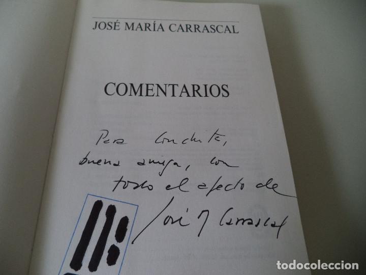 Libros de segunda mano: Comentarios.Jos&eacute; Mar&iacute;a Carrascal.Espasa Calpe. - Foto 3