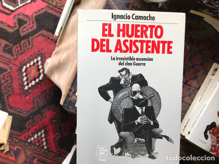 Libros de segunda mano: El,huerto del asistente. Ignacio Camacho - Foto 1