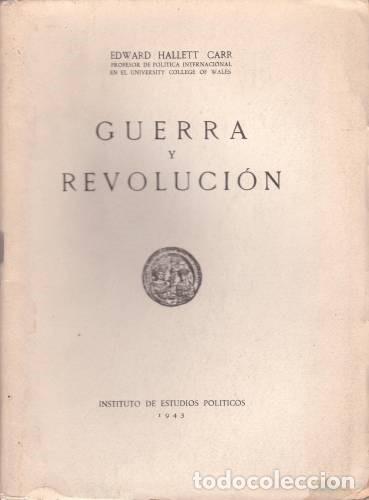 Libros de segunda mano: HALLET CARR, E: GUERRA Y REVOLUCION