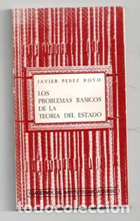Libros de segunda mano: Los problemas b&aacute;sicos de la teor&iacute;a del estado, Javier P&eacute;rez Royo - Foto 1