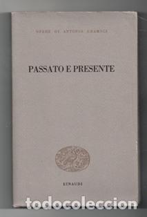 Libros de segunda mano: Passato e presente, Opere di Antonio Gramsci - Foto 1