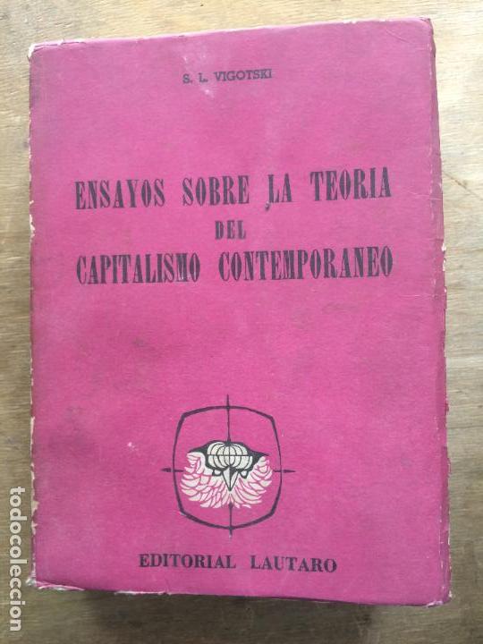 Libri di seconda mano: ENSAYOS SOBRE LA TEOR&Iacute;A DEL CAPITALISMO CONTEMPOR&Aacute;NEO. S.L. VIGOTSKI. (POL&Iacute;TICA)