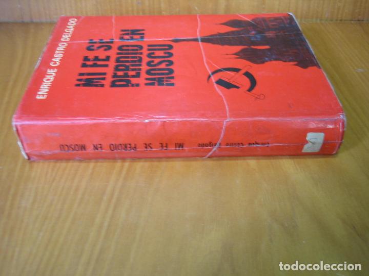 Libros de segunda mano: Mi fe se perdi&oacute; en Mosc&uacute; 1964 - Foto 2