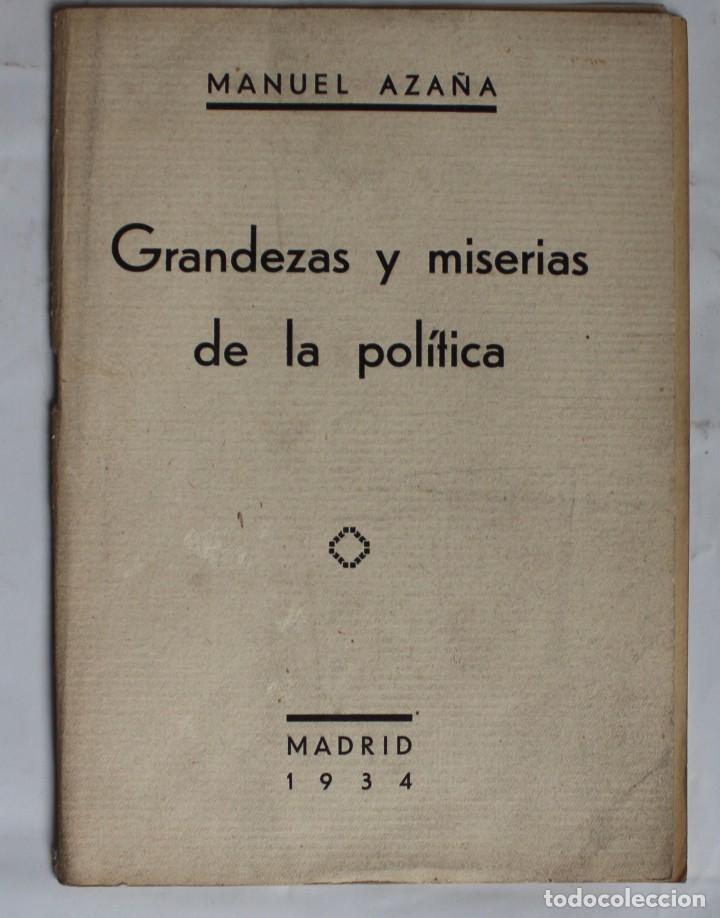 Second hand books: GRANDEZA Y MISERIA DE LA POLITICA- MANUEL AZA&Ntilde;A- CONFERENCIA EN EL SITIO, BILBAO,21 ABRIL 1934-13PAG