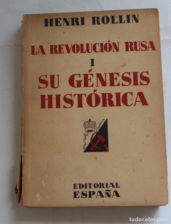 Second hand books: LA REVOLUCION RUSA I SU GENESIS HISTORICA-HENRI ROLLIN - EDITORIAL ESPA&Ntilde;A -1931