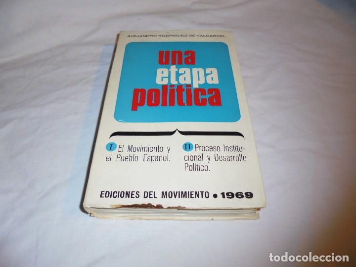 Libri di seconda mano: UNA ETAPA POLITICA.ALEJANDRO RODRIGUEZ VALCARCEL.I.EL MOVIMIENTO Y EL PUEBLO ESPA&Ntilde;OL.II.PROCESO INST