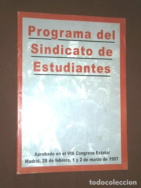 Libri di seconda mano: Programa del Sindicato de Estudiantes / VIII Congreso Estatal en Madrid, 1997