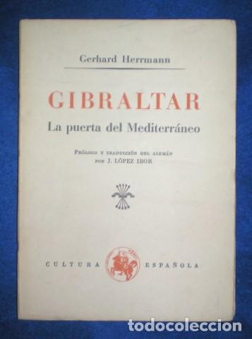 Second hand books: HERRMANN, Gerhard:  GIBRALTAR. La puerta del Mediterr&aacute;neo. 1938