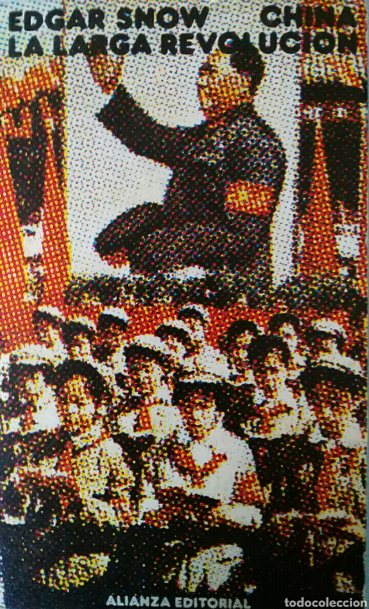 Gebrauchte B&uuml;cher: Edgar Snow. China la larga revoluci&oacute;n.