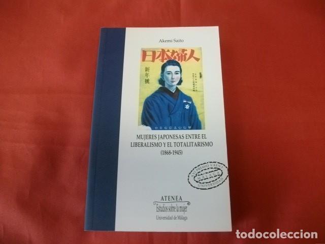 Libros de segunda mano: Mujeres japonesas entre el Liberalismo y el Totalitarismo - Saito, Akemi