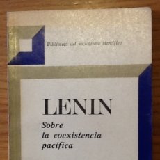 Libros de segunda mano: SOBRE LA COEXISTENCIA PACÍFICA. V.I. LENIN. EDITORIAL PROGRESO, 1970. Lote 136718662