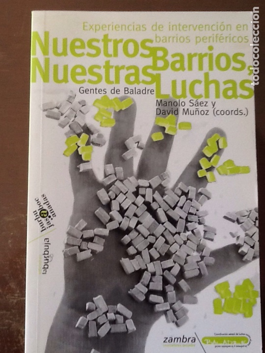 Libros de segunda mano: NUESTROS BARRIOS NUESTRAS LUCHAS