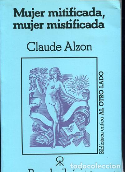 Gebrauchte B&uuml;cher: ALZON,Claude, ,MUJER MITIFICADA, MUJER MISTIFICADA,Ruedo Iberico, rr