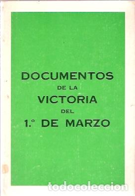 Libros de segunda mano: Documentos de la victoria del 1&ordm; de Marzo - VV. AA. - Foto 1