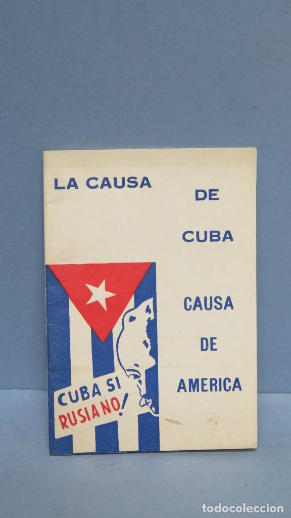 Second hand books: LA CAUSA DE CUBA LA CAUSA DE AMERICA. CUBA SI, RUSIA NO
