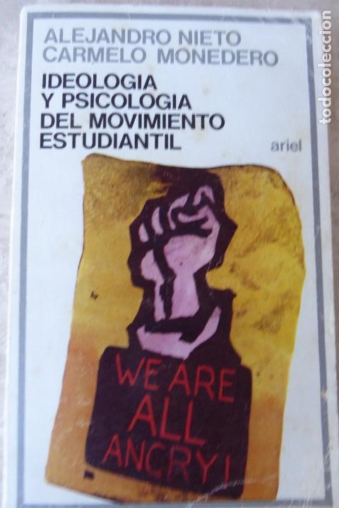 Libros de segunda mano: IDEOLOG&Iacute;A Y PSICOLOG&Iacute;A DEL MOVIMIENTO ESTUDIANTIL. A. NIETO / C.MONEDERO.