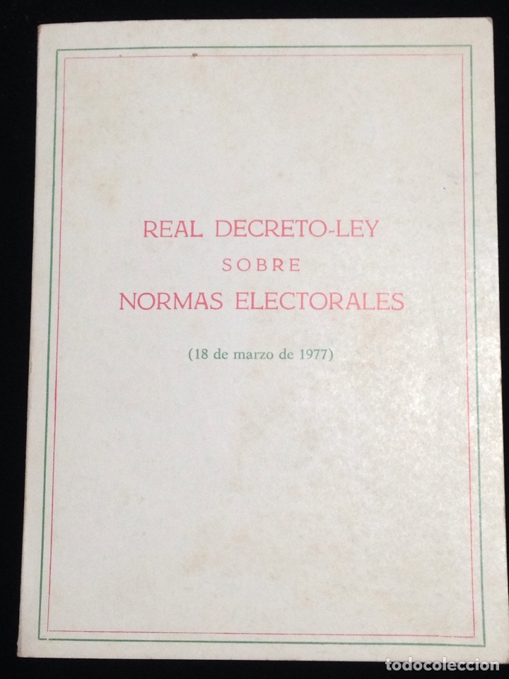 Second hand books: Real decreto-ley sobre normas electorales(18 de Marzo de 1977).