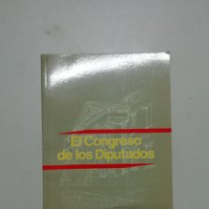 Libros de segunda mano: EL CONGRESO DE LOS DIPUTADOS.. Lote 149764096