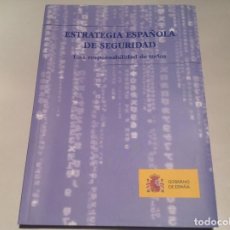 Libros de segunda mano: ESTRATEGIA ESPAÑOLA DE SEGURIDAD - MINISTERIO DE DEFENSA - AÑO 2011 - EJERCITO - ARMADA - AIRE. Lote 150167718