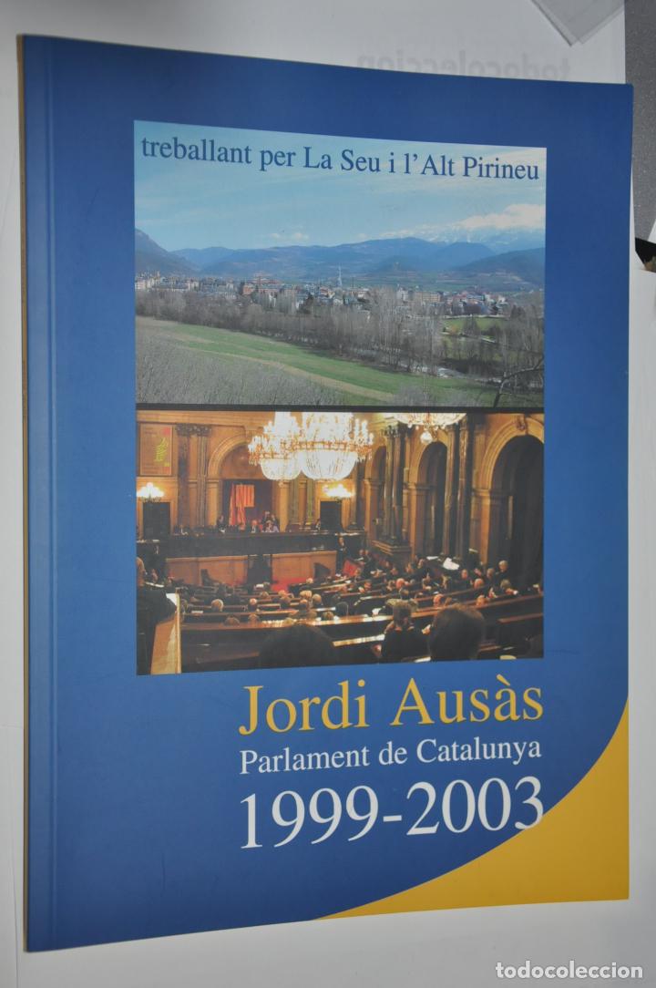 Gebrauchte B&uuml;cher: jordi ausas, treballant per la seu d&acute;urgell, ver tarifas economicas envios