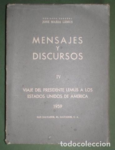 Libri di seconda mano: LEMUS, Jos&eacute; M&ordf;: MENSAJES Y DISCURSOS.
