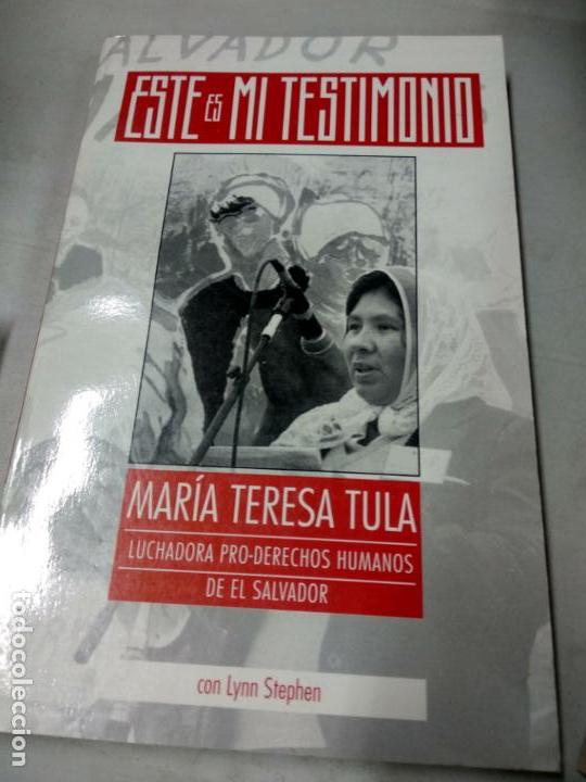 Libri di seconda mano: Este Es Mi Testimonio: Maria Teresa Tula, Luchadora Pro-Derechos Humanos De El Salvador