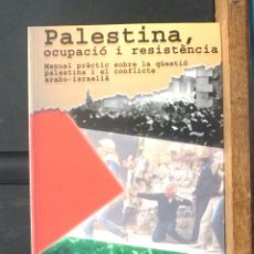 Libri di seconda mano: PALESTINA, OCUPACIÓ I RESISTÈNCIA SALAH JAMAL IMPECABLE 2001 1A ED