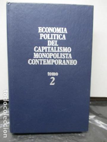 ECONOMÍA POLÍTICA DEL CAPITALISMO MONOPOLISTA CONTEMPORÁNEO, TOMO 2.- N.INOZEMTSEV Y V, MARTINOV. (Libros de Segunda Mano - Pensamiento - Política)