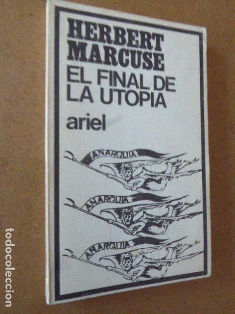 Libros de segunda mano: EL FINAL DE LA UTOPIA.  HERBERT MARCUSE.  ED. ARIEL, 1968.  183 PP - Foto 1