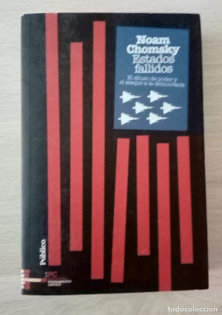 Libros de segunda mano: Noam Chomsky Estados Fallidos. El abuso de poder y el ataque a la democracia - Foto 1
