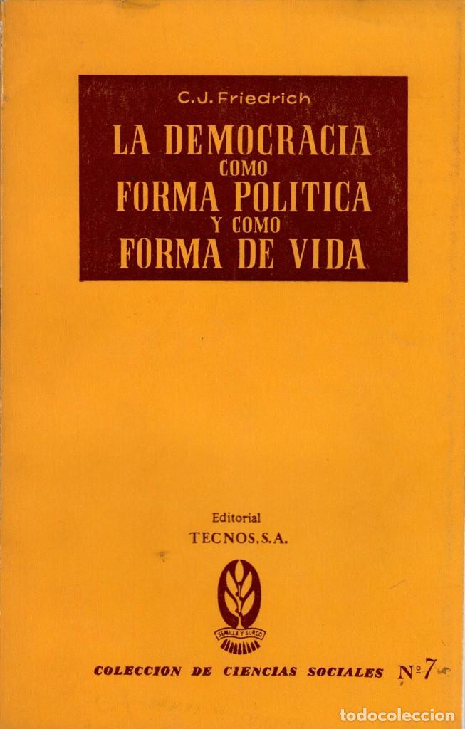 Livres d'occasion: DOS LIBROS: LA DEMOCRACIA / FRIEDRICH + LA DEMOCRACIA INDUSTRIAL / PHILIP