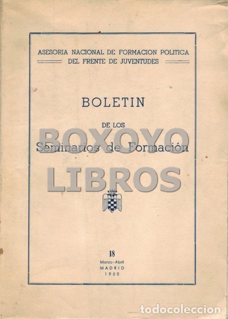 Libros de segunda mano: ASESOR&Iacute;A NACIONAL DE FORMACI&Oacute;N POL&Iacute;TICA DEL FRENTE DE JUVENTUDES. Bolet&iacute;n de los Seminarios de Forma