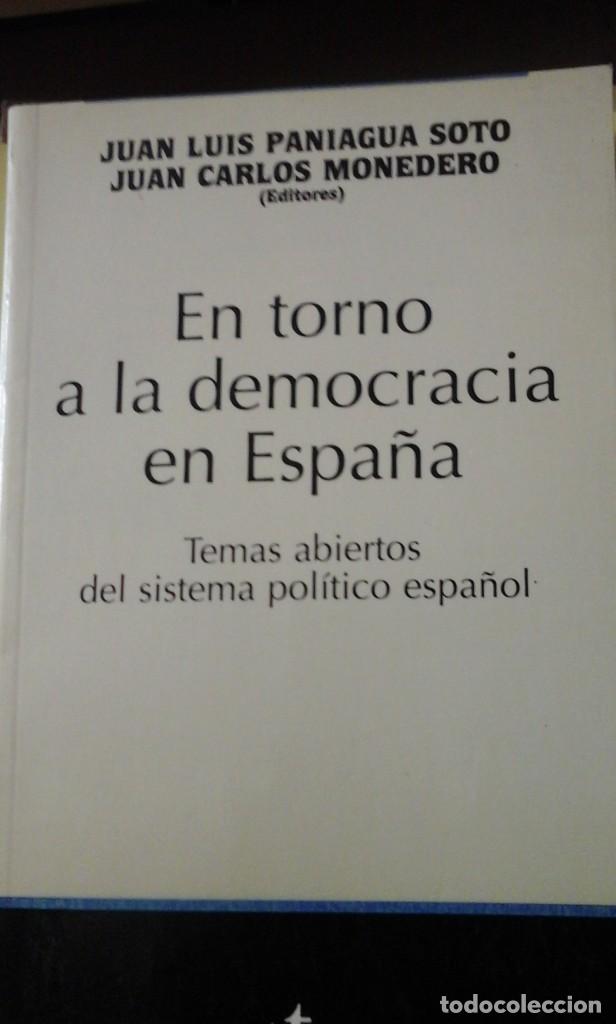 Libros de segunda mano: EN TORNO A LA DEMOCRACIA EN ESPA&Ntilde;A. Temas abiertos del sistema pol&iacute;tico espa&ntilde;ol (Madrid, 1999)