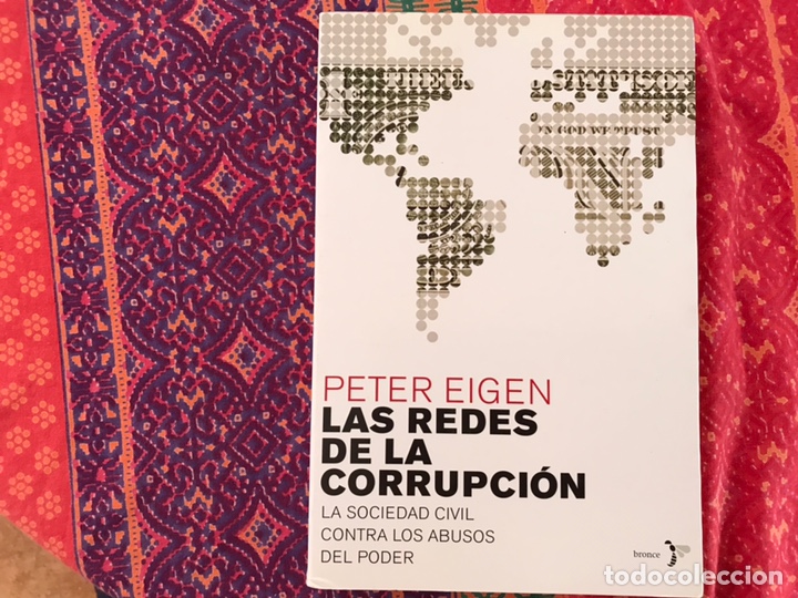 Libros de segunda mano: Las redes de la corrupci&oacute;n. Peter Eigen. Como nuevo - Foto 1