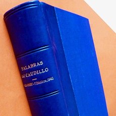 Libros de segunda mano: PALABRAS DEL CAUDILLO (FRANCO) : 19 ABRIL 1937-7 DIC. 1942 - VICESECR. DE EDUCACIÓN- 1943- IMPECABLE