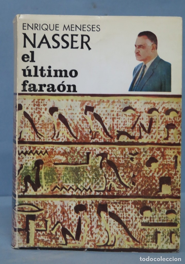 Libri di seconda mano: NASSER, EL ULTIMO FARAON. ENRIQUE MENESES